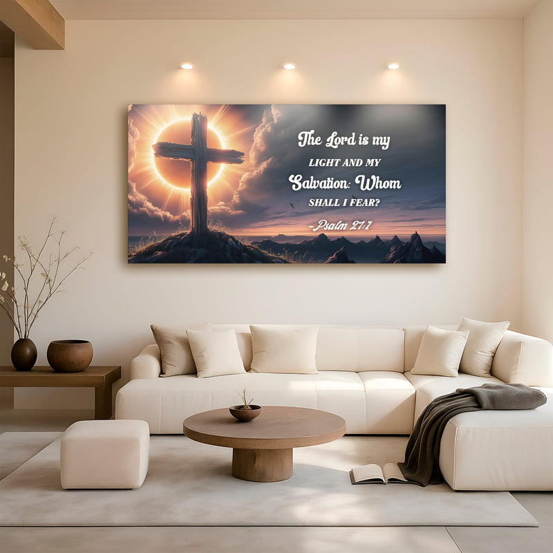 Psalm 27:1 - The Lord Is My Light and My Salvation Faith Sign