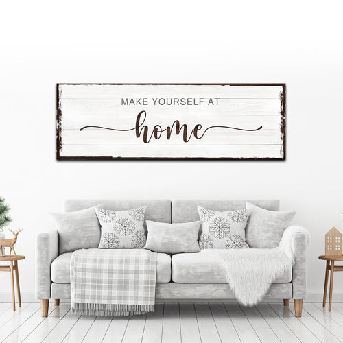 Make Yourself At Home Sign III